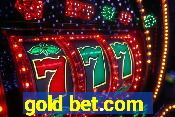 gold bet.com